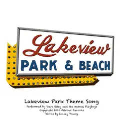 Lakeview Park Theme Song by Steve Riley & The Mamou Playboys album reviews, ratings, credits