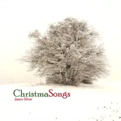 Christmas Songs by Jason Silver album reviews, ratings, credits