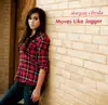 Moves Like Jagger - Single album lyrics, reviews, download