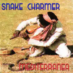 Snake Charmer (Serpent Mix) Song Lyrics