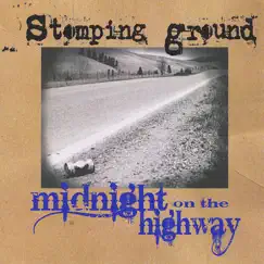 Midnight On the Highway by Stomping Ground album reviews, ratings, credits