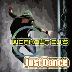 Just Dance (Workout Remix) Song Lyrics