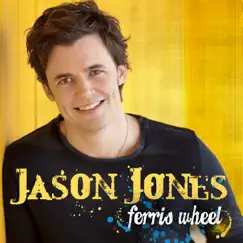 Ferris Wheel - Single by Jason Jones album reviews, ratings, credits