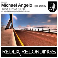Test Drive 2010 (feat. Danny) - Single by Michael Angelo album reviews, ratings, credits