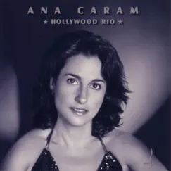 Hollywood Rio by Ana Caram album reviews, ratings, credits