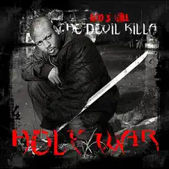 Holy War by The Devil Killa album reviews, ratings, credits