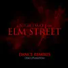 A Nightmare on Elm Street Dance Remixes album lyrics, reviews, download