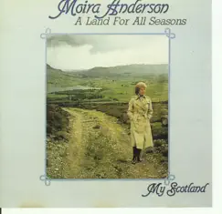 A Land for All Seasons by Moira Anderson album reviews, ratings, credits