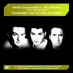 Everybody's Got to Learn Sometime by Daniel Lopes, Stefan Gruenwald & Jerry Ropero album reviews, ratings, credits