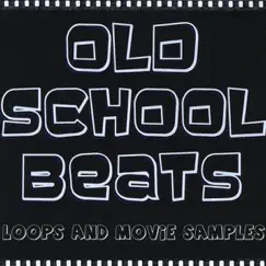 Old School Beat Loop 1 Song Lyrics