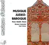 Jewish Baroque Music album lyrics, reviews, download