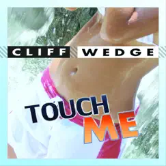 Touch Me (La Ville Mix) Song Lyrics