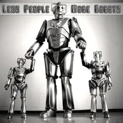 Less People, More Robots - EP by Less People, More Robots album reviews, ratings, credits