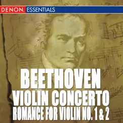 Beethoven: Violin Concerto & Romance for Violin Nos. 1 & 2 by Various Artists album reviews, ratings, credits