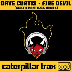 Fire Devil (Costa Pantazis Remix) Song Lyrics