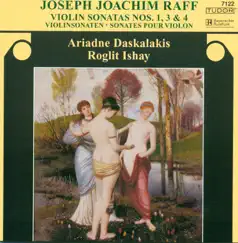 Raff: Violin Sonatas Nos. 1, 3 & 4 by Roglit Ishay & Ariadne Daskalakis album reviews, ratings, credits