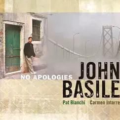 No Apologies by John Basile album reviews, ratings, credits