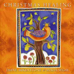 Christmas Healing, Vol. 3 by Diane Arkenstone & Misha Segal album reviews, ratings, credits
