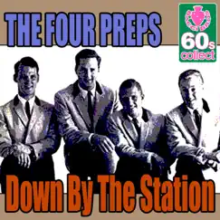 Down By the Station (Remastered) - Single by The Four Preps album reviews, ratings, credits