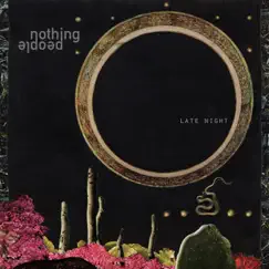 Late Night by Nothing People album reviews, ratings, credits