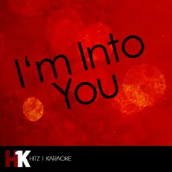 I'm Into You (Karaoke Version) - Single by #1 Hits Karaoke album reviews, ratings, credits