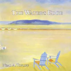THE Water's Edge by Neal A. Topliff album reviews, ratings, credits