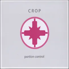 Crop by Portion Control album reviews, ratings, credits