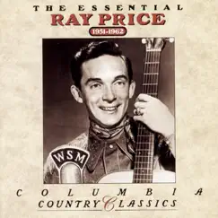 The Essential Ray Price 1951-1962 by Ray Price album reviews, ratings, credits