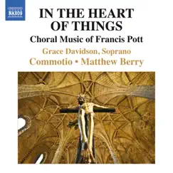 Pott: In the Heart of Things by Grace Davidson, Matthew Berry & Commotio album reviews, ratings, credits