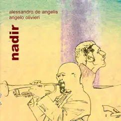Nadir by Angelo Olivieri & Alessandro De Angelis album reviews, ratings, credits