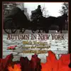 Autumn In New York - Dick Hyman Plays the Music of Vernon Duke album lyrics, reviews, download