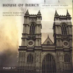 House of Mercy Song Lyrics