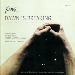 Dawn Is Breaking by Kamer, Maris Sirmais, Gidon Kremer & Marta Sudraba album reviews, ratings, credits