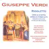 Rigoletto: "Un D'i, Se Ben Rammentomi..." song lyrics