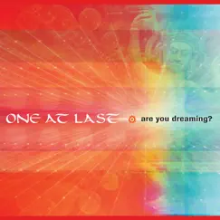 Are You Dreaming? by One At Last album reviews, ratings, credits