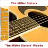 The Miller Sisters' Woody - EP album lyrics, reviews, download