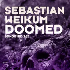 Doomed - Single by Sebastian Weikum album reviews, ratings, credits