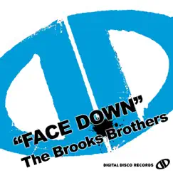 Face Down - EP by The Brooks Brothers album reviews, ratings, credits