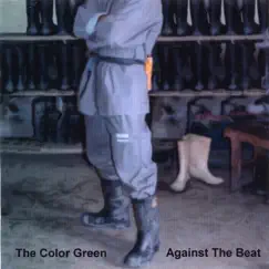 Against the Beat by The Color Green album reviews, ratings, credits