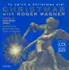 Christmas With Roger Wagner album lyrics, reviews, download