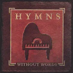 Hymns Without Words by Jon Schmidt album reviews, ratings, credits