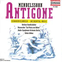 Antigone, Op. 55: VI. Vielnamiger! Wonn' und Stolz der Kadmosjungfrau (Chorus 1 and 2, Solos) Song Lyrics