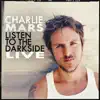 Listen to the Darkside (Live) - Single album lyrics, reviews, download