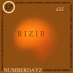 Numberdayz EP Demo by RIZIR album reviews, ratings, credits