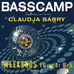 Weekends (Give It Up) by Basscamp album reviews, ratings, credits