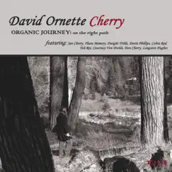 Organic Journey: On the Right Path by David Ornette Cherry album reviews, ratings, credits