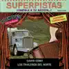 Superpistas - Canta Como los Traileros del Norte album lyrics, reviews, download