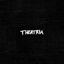 Theatria by Theatria album reviews, ratings, credits