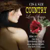 Country Love Songs album lyrics, reviews, download