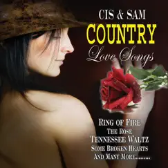 Country Love Songs by Cis & Sam album reviews, ratings, credits